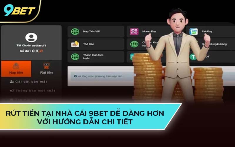 Rút tiền 9Bet 