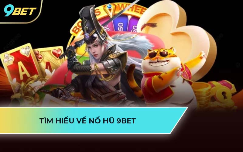  nổ hũ 9Bet